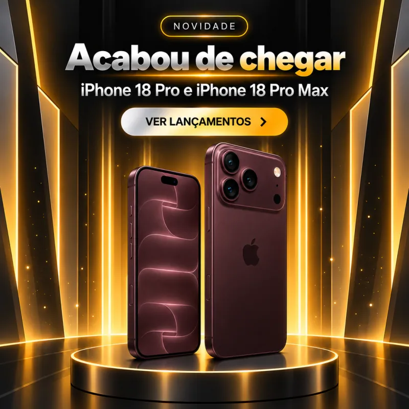 Acabou de chegar: iPhone 18 Pro e iPhone 18 Pro Max