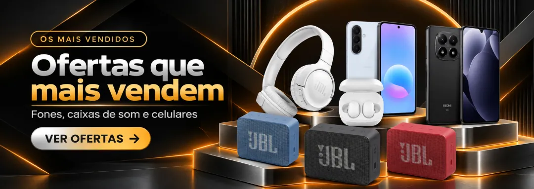 Ofertas que mais vendem: fones, caixas de som JBL e celulares